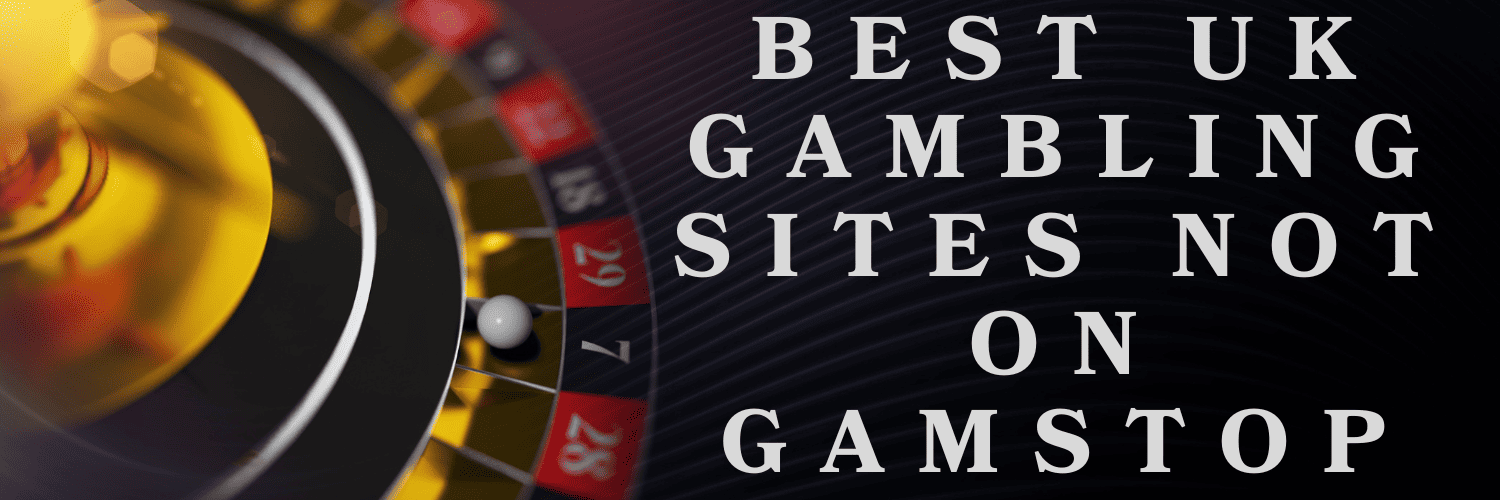 Exploring Casino Sites Not on GamStop Your Guide to Responsible Gambling